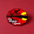 Begin Again Pin on Sale